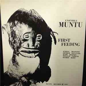 Ensemble Muntu - First Feeding
