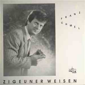 Franz Chmel - Zigeuner Weisen