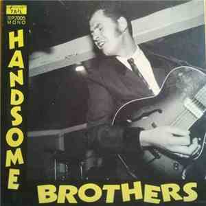 Handsome Brothers  - Handsome Brothers