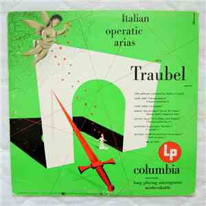 Helen Traubel - Italian Operatic Arias