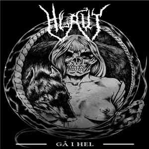 Hlaut - Gå i Hel