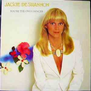 Jackie DeShannon - You're The Only Dancer