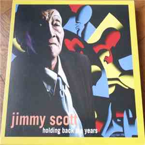Jimmy Scott - Holding Back The Years