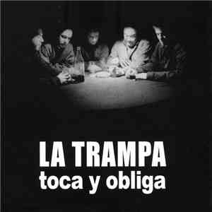 La Trampa - Toca Y Obliga