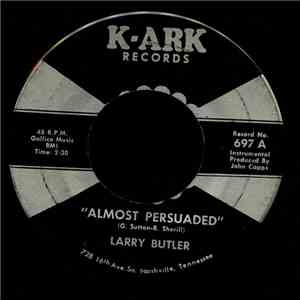Larry Butler  - Almost Persuaded