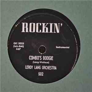Leroy Lang Orchestra - Combo's Boogie / A Tenor Wails The Blues