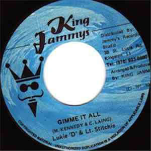 Lukie D & Lt. Stitchie - Gimme It All
