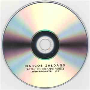 Marcos Zaldano - Fantastico (Rename Remixes)