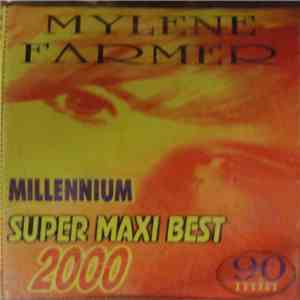 Mylène Farmer - Millenium Super Maxi Best 2000