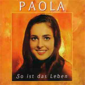 Paola  - So Ist Das Leben