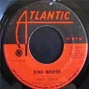 Percy Sledge - Kind Woman / Woman Of The Night