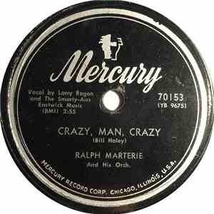Ralph Marterie And His Orchestra - Crazy, Man, Crazy / Go Away