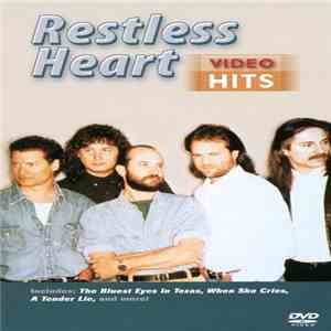 Restless Heart - Video Hits