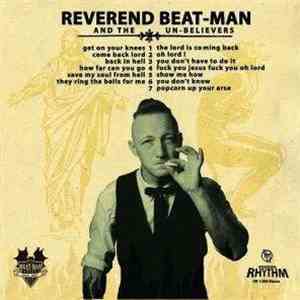 Reverend Beat-Man And The Un-Believers, Reverend Beat-Man - Get On Your Knees