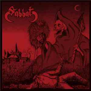 Sabbat - ...For Satan And Sacrifice...