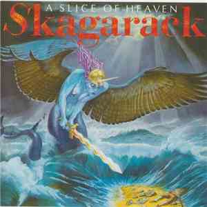 Skagarack - A Slice Of Heaven