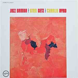 Stan Getz & Charlie Byrd - Jazz Samba