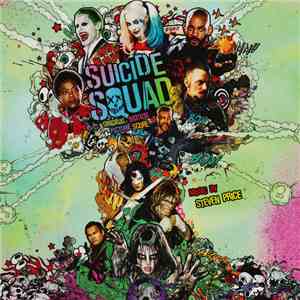 Steven Price - Suicide Squad - Original Motion Picture Score