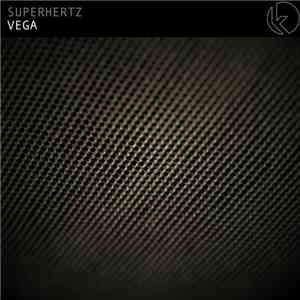 Superhertz - Vega