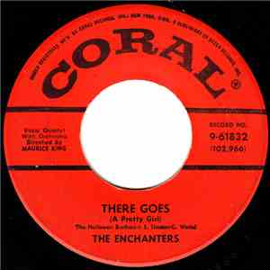 The Enchanters - There Goes (A Pretty Girl) / Fan Me, Baby