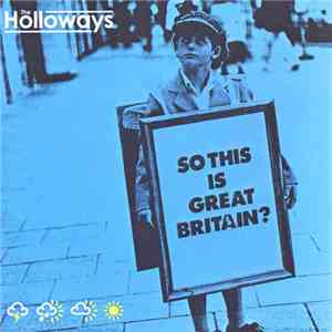 The Holloways - So This Is Great Britain?