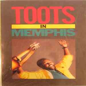 Toots Hibbert - Toots In Memphis