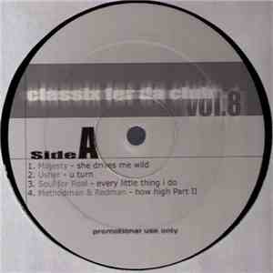 Various - Classix For Da Club Vol. 8