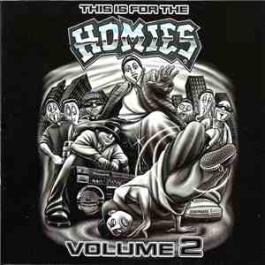 Various - This Is For The Homies - Volume 2