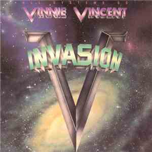 Vinnie Vincent Invasion - All Systems Go