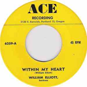 William Elliot - Within My Heart / And We Call It Oregon