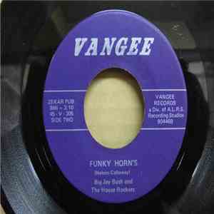 Big Jay Bush And The House Rockers - Funky Horns / Soul Meeting