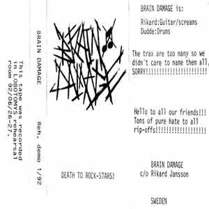 Brain Damage  - Reh. Demo 1/92 - Death To Rock-Stars!