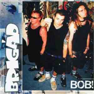Brigád - Bob!