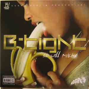 B-Tight - Sie Will Mich
