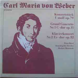 Carl Maria Von Weber - Peter Rösel, Staatskapelle Dresden, Herbert Blomsted ...
