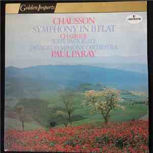Chausson, Chabrier, Detroit Symphony Orchestra, Paul Paray - Symphony In B  ...