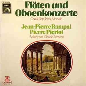 Corelli, Platti, Tartini, Marcello, Jean-Pierre Rampal, Pierre Pierlot, I S ...