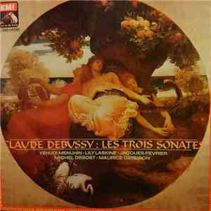 Debussy / Yehudi Menuhin, Lily Laskine, Jacques Février, Michel Debost, Mau ...