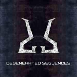 Degenerated Sequences - Degenerated Sequences