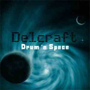 Delcraft - Drum 'n Space