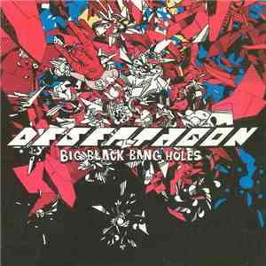 Deseptagon - Big Black Bang Holes