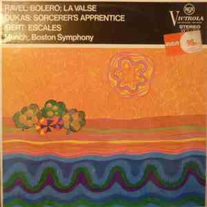 Dukas / Ravel / Ibert - Charles Munch, Boston Symphony Orchestra - Bolero / ...