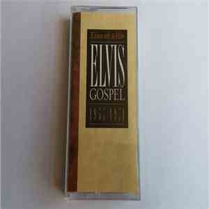 Elvis Presley - Elvis Gospel 1957 - 1971 Known Only To Him