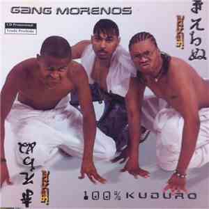 Gang Morenos - 100% Kuduro