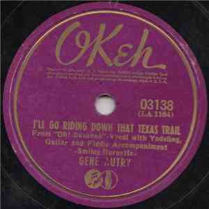 Gene Autry - I'll Go Riding Down That Texas Trail / My Old Saddle Pal