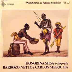 Honorina Silva, Barrozo Netto, Carlos Mesquita - Honorina Silva Interpreta  ...