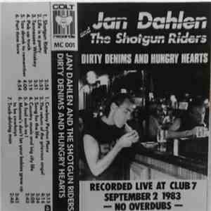 Jan Dahlen And The Shotgun Riders - Dirty Denims And Hungry Hearts