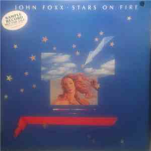 John Foxx - Stars On Fire