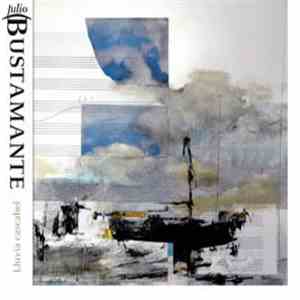 Julio Bustamante - Lluvia Cascabel