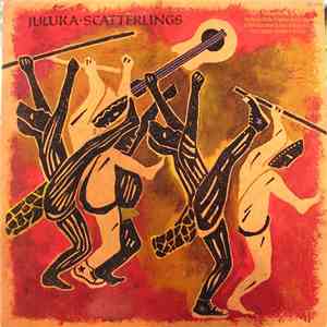 Juluka - Scatterlings